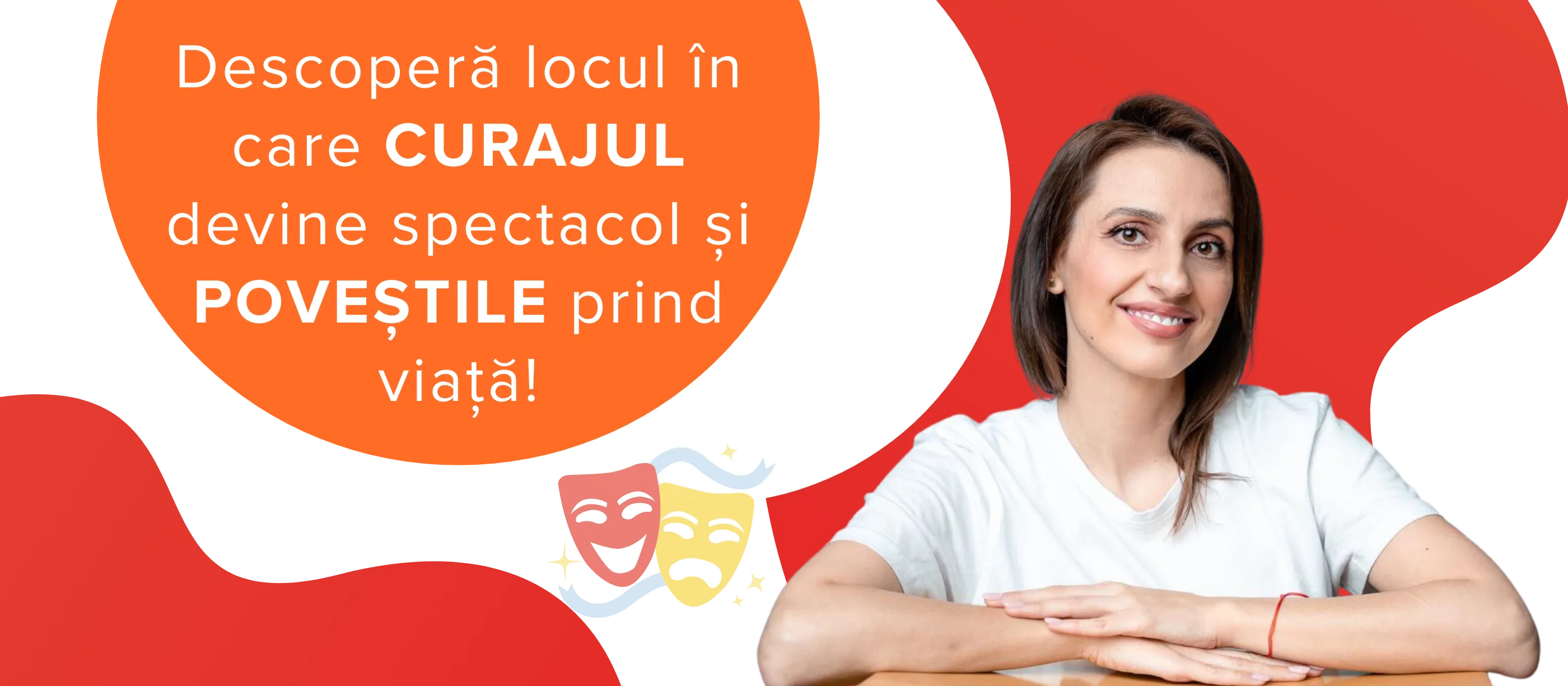 Banner Descoperă locul în care curajul devine spectacol, cu Mădălina Mărcuș